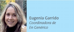 Eugenia Garrido Coordinadora de En Genérico