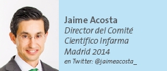 Jaime Acosta - Director del Comité Científico Infarma Madrid 2014